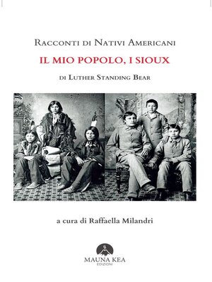 cover image of Racconti di Nativi Americani-- Il mio Popolo, i Sioux